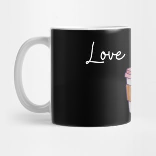 Love is coffee-good morning Mug